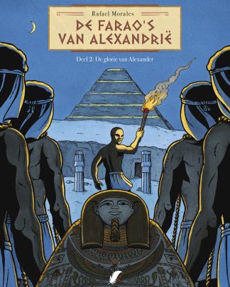 De Faraos van Alexandrie 2 De glorie van Alexander