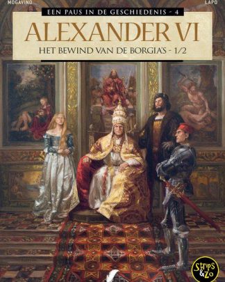 Een Paus in de geschiedenis 4 Alexander VI De Heerschappij van de Borgias 1