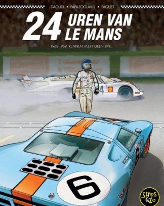 Plankgas 13 Uren van Le Mans 2 1968 1969 Rennen heeft geen zin...