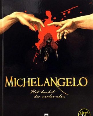 Michelangelo - Het banket der verdoemden