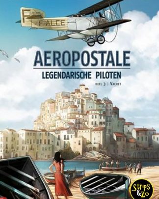 Aeropostale - Legendarische piloten 3 - Vachet