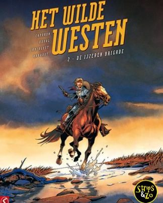 Het Wilde Westen 2 - De ijzeren brigade