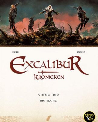 Excalibur kronieken 5 - Morgane