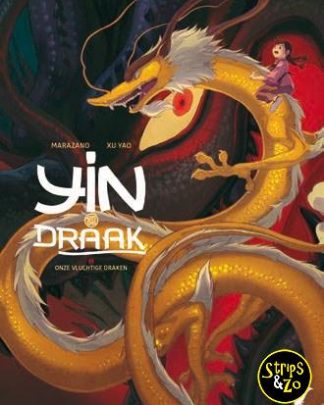 Yin en de draak 3 - Onze vluchtige draken