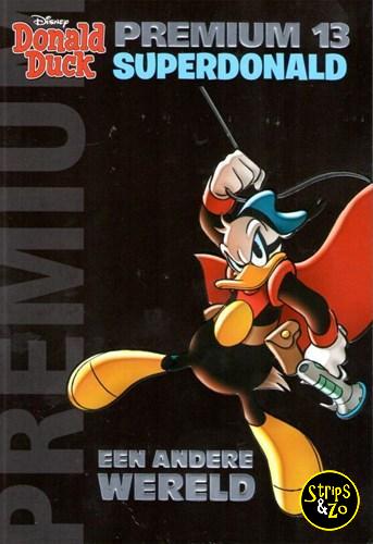 Donald Duck - Premium 13 - SuperDonald - Een andere wereld