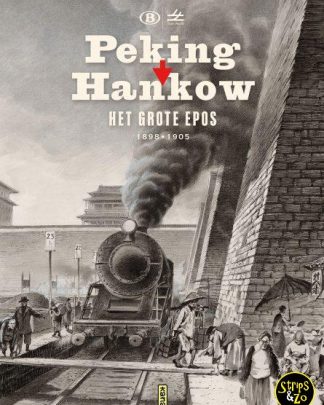 Peking Hankou Het grote epos 1895 1905