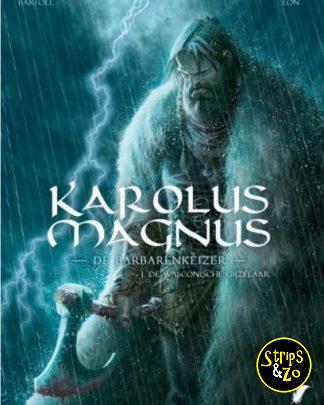 Karolus Magnus De Barbarenkeizer 1 De wasconische gijzelaar